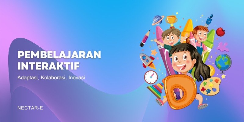 Pembelajaran Interaktif